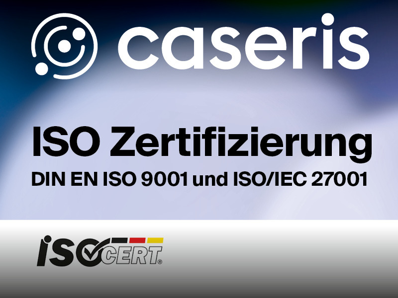 CASERIS-Iso-Zertifizierung